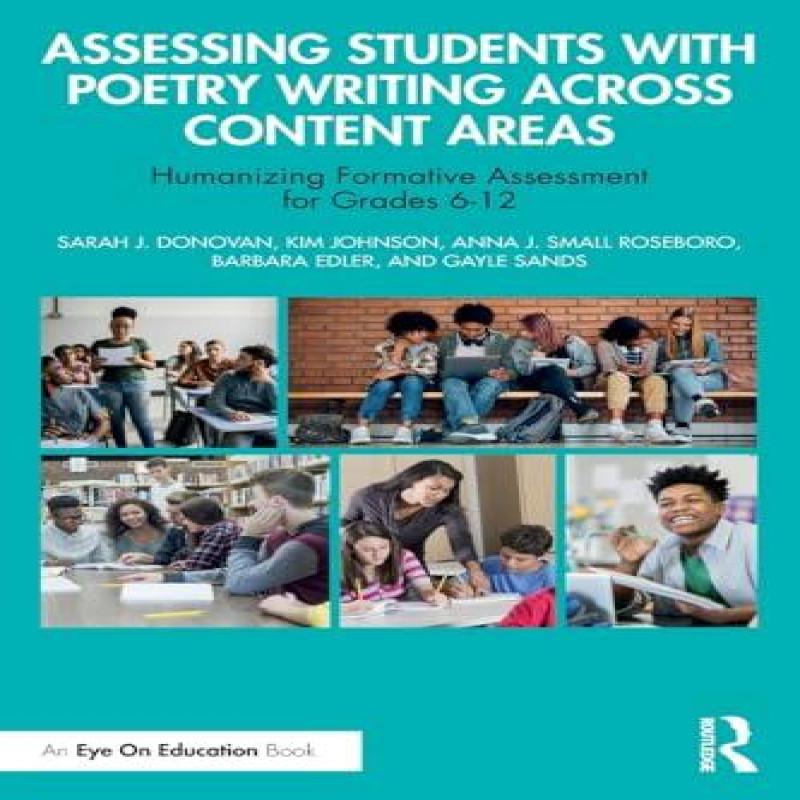 Assessing Students with Poetry Writing Across Content Areas by... 9781032959399