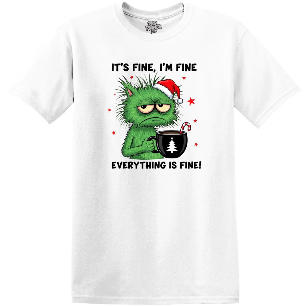 Christmas T-Shirt It s Fine, I m Fine.. Everything is Fine! 2XL