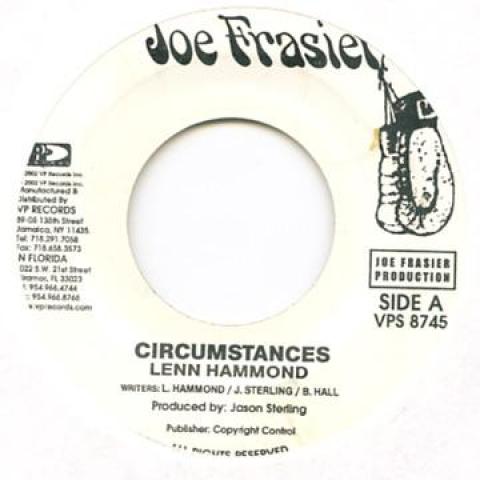 

7inch Record LENN HAMMOND Circumstances VPS8745 Joe Frasier 2002 US Reggae Ska Dub Used