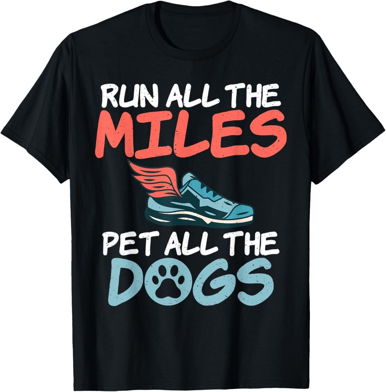 Run all the Miles pet all the Dogs Lover Tee Gift Unisex T-Shirt S разноцветный