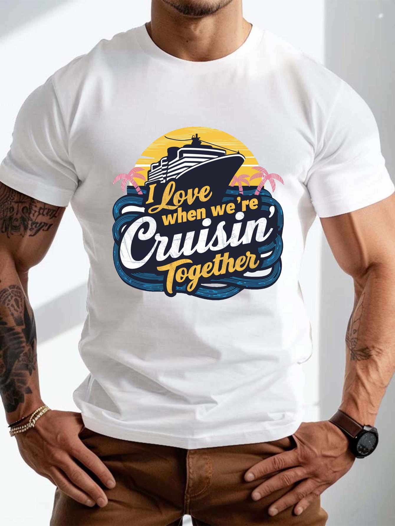 I Love When Were Cruisin Together Graphic TShirt 100 Cotton ONeck Short Sleeve Summer Casual Unisexs Tshirt Streetwear S