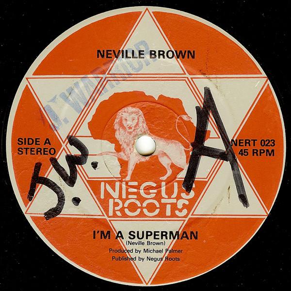 12inch Record NEVILLE BROWN / THE PROPHET (26) - I'm A Superman / Say Forward NERT023 Negus Roots 1985 UK Reggae, Ska & Dub Used
