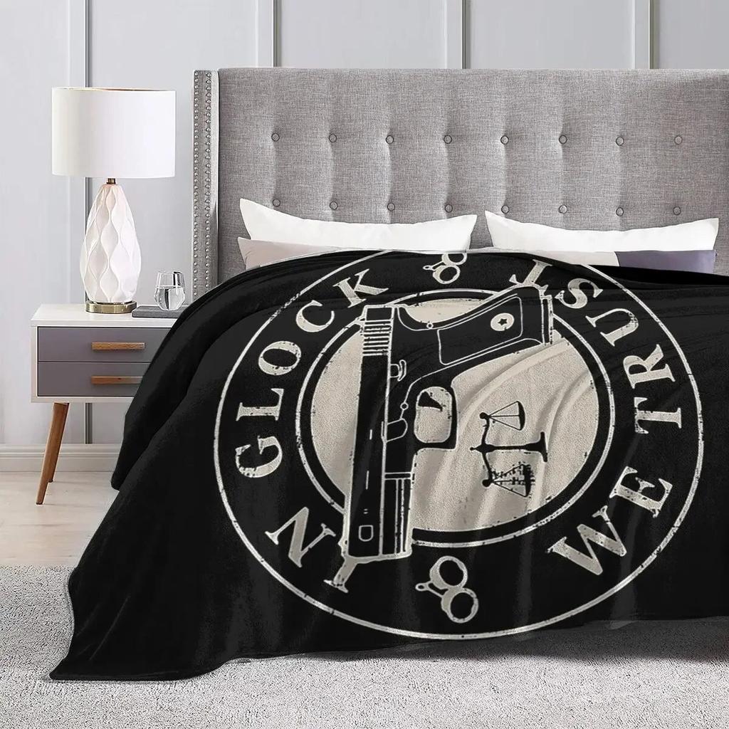 In Glock We Trust Blanket Soft Warm Flannel Throw Blanket Plush for Bed Living Room Picnic Travel Home Couch