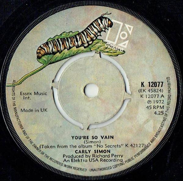 

7inch Record CARLY SIMON - You re So Vain K12077 Elektra 1972 UK Rock Used