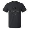 Funny Graphic T Shirts Happy Valentines Day Holidays and Occasions Valentines