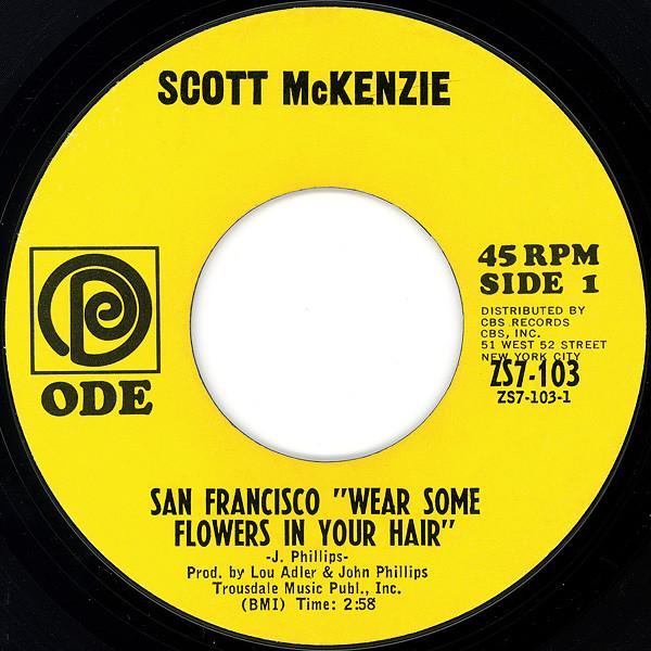 

7inch Record SCOTT MCKENZIE San Francisco Wear Some Flowers In ZS7103 Ode Records 1967 US Rock Used