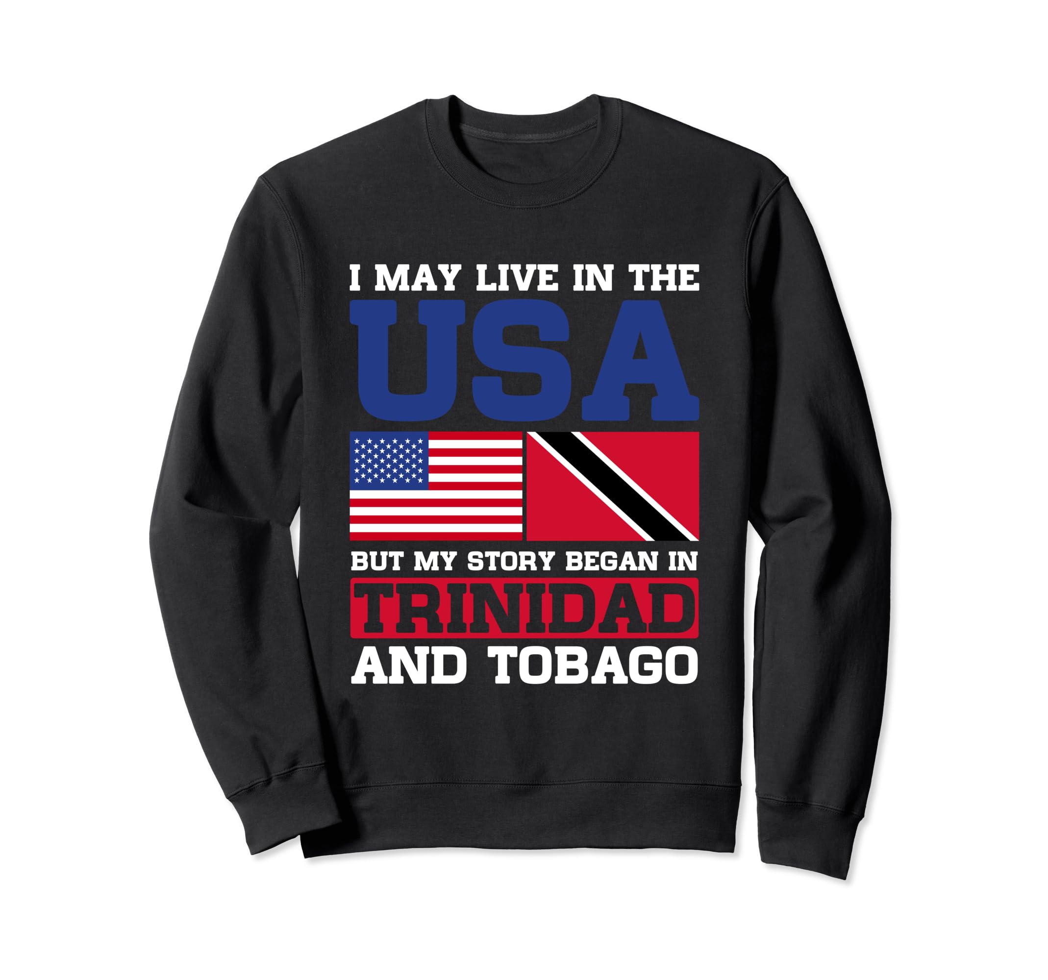 

Trinidad and Tobago flag sweatshirt