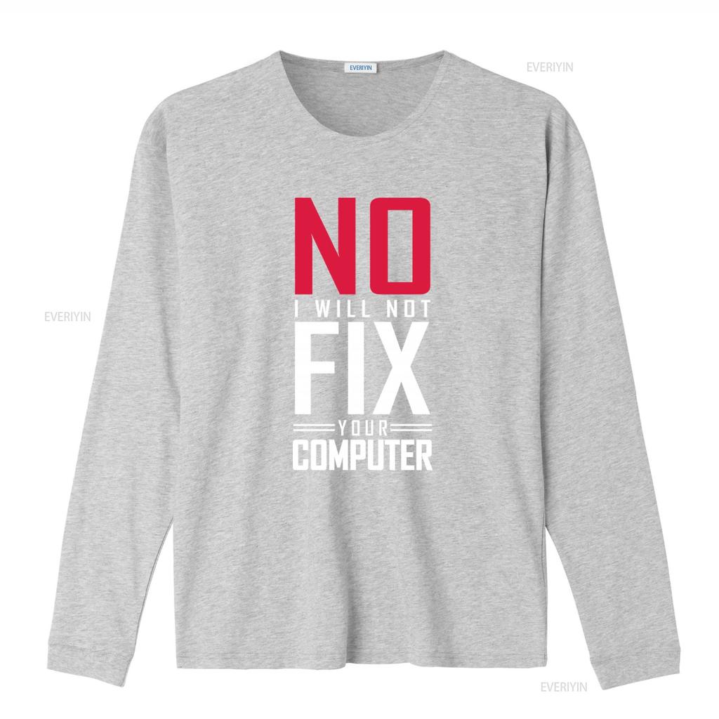 No I Will Not Fix Your Computer T Shirt Tech Repair Science for Geeks Vintage Washed Soft Slightly Unisex Graphic Casual
