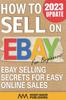 Libro How To Sell On Ebay for Beginners : Ebay Selling Secrets for Easy Online Sales