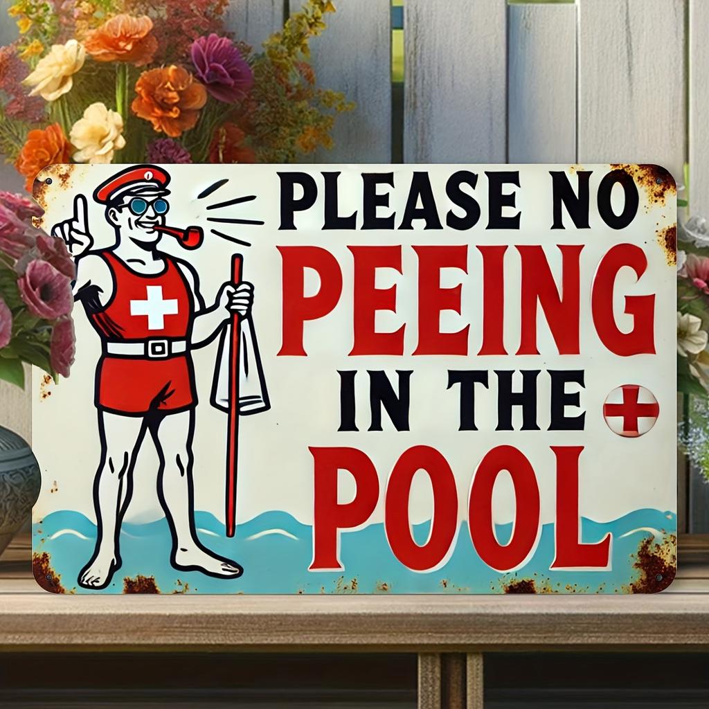 [Vintage Metal Sign] Vintage Retro Iron "Please No Peeing In the Pool" Metal Sign - 8x12 Inches, Wall Decor Metal Outdoor Decor
