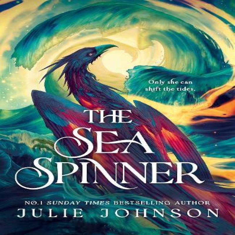 The Sea Spinner by Julie Johnson Hardback Book 9780241694756