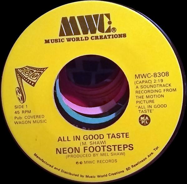 

7inch Record NEON FOOTSTEPS, VAN LOUIS - All In Good Taste / Life Is A Journ MWC8308 Music World Cre Canada Rock Used