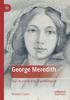 Kniha George Meredith : The Life and Writing of an Alteregoist