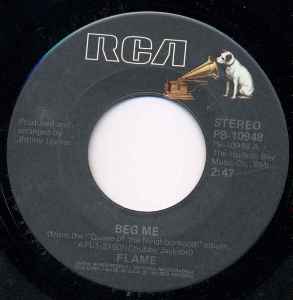 

7inch Record FLAME (34) - Beg Me / Angry Times PB10948 RCA US Rock Used