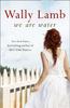 We Are Water by Wally Lamb Paperback Book 9780007532865