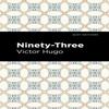 NinetyThree by Victor Hugo Hardback Book 9781513135625