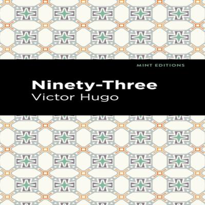 Noventa e Três por Victor Hugo Livro Capa Dura 9781513135625