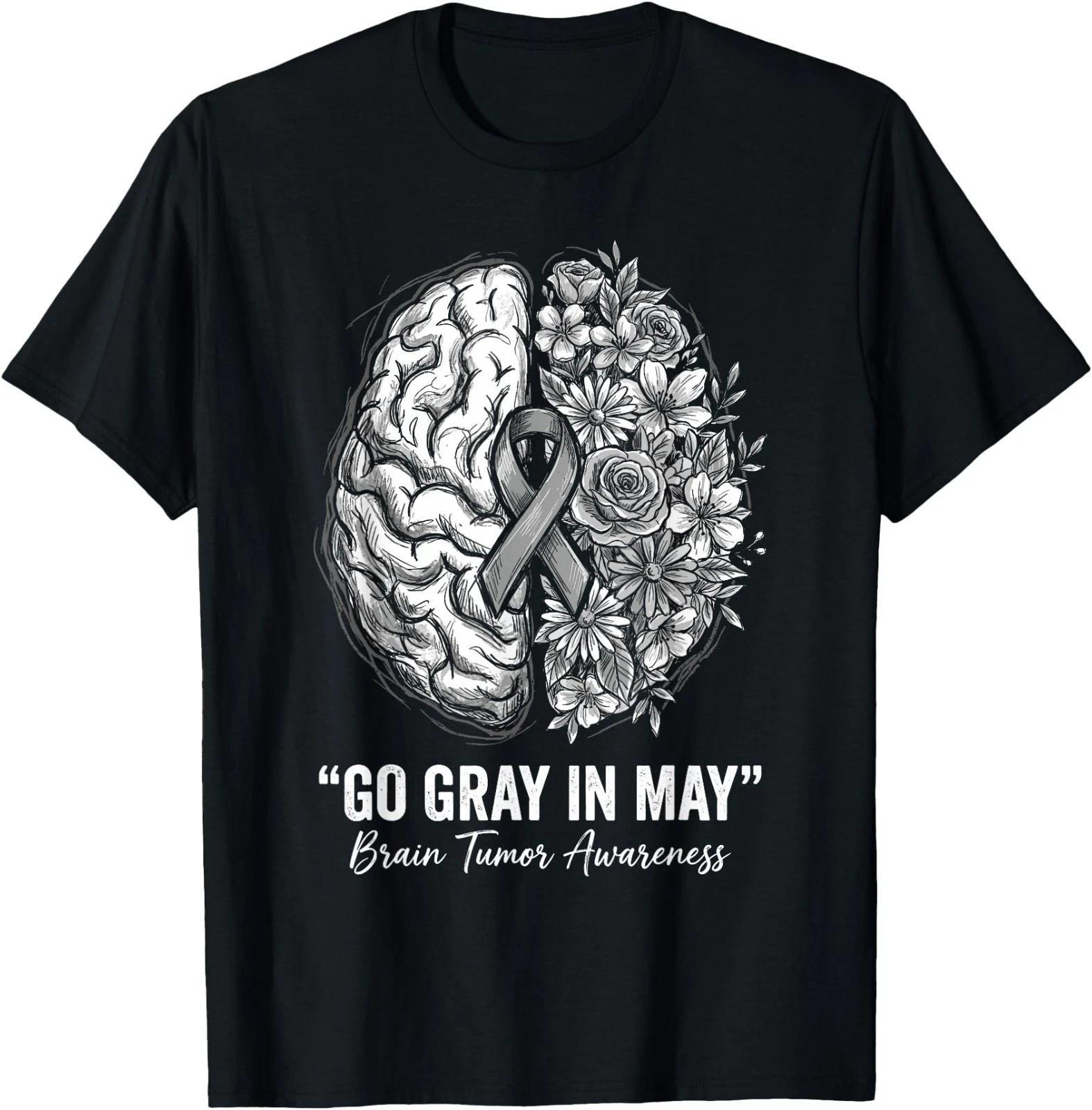 Go Gray in May Brain Tumor Awareness Brain Cancer T-Shirt M