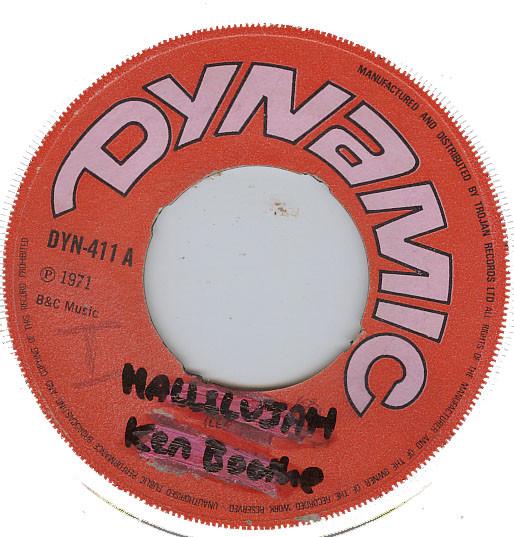 7inch Record KEN BOOTHE  Hallelujah  DYN411 Dynamic Sounds 1971 UK Reggae Ska  Dub Used