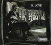CD G. LOVE  The Hustle B000309202 Brushfire Recor 2004 US Rock Used