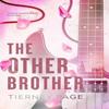 The Other Brother by Tierney Page Paperback Book 9781408725139
