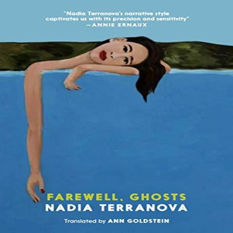 Farewell Ghosts by Nadia Terranova Paperback Book 9780995580732