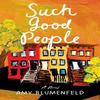 Such Good People by Amy Blumenfeld Paperback Book 9781684633227