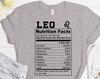 Leo Nutrition Facts, Leo Shirt, Leo Gift, Gift For A Leo, Leo Merch, Leo Apparel, Leo Funny Gift, Leo Zodiac Shirt, Leo Birthday Gift