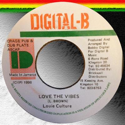 7inch Record LOUIE CULTURE - Love The Vibes NONE Digital-B 1998 Jamaica Reggae, Ska & Dub Used