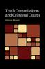 Kniha Truth Commissions and Criminal Courts