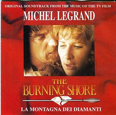 CD MICHEL LEGRAND; ROSSANA CASALE - The Burning Shore (La Montagna Dei  Non Japan Soundtracks & Musicals Used
