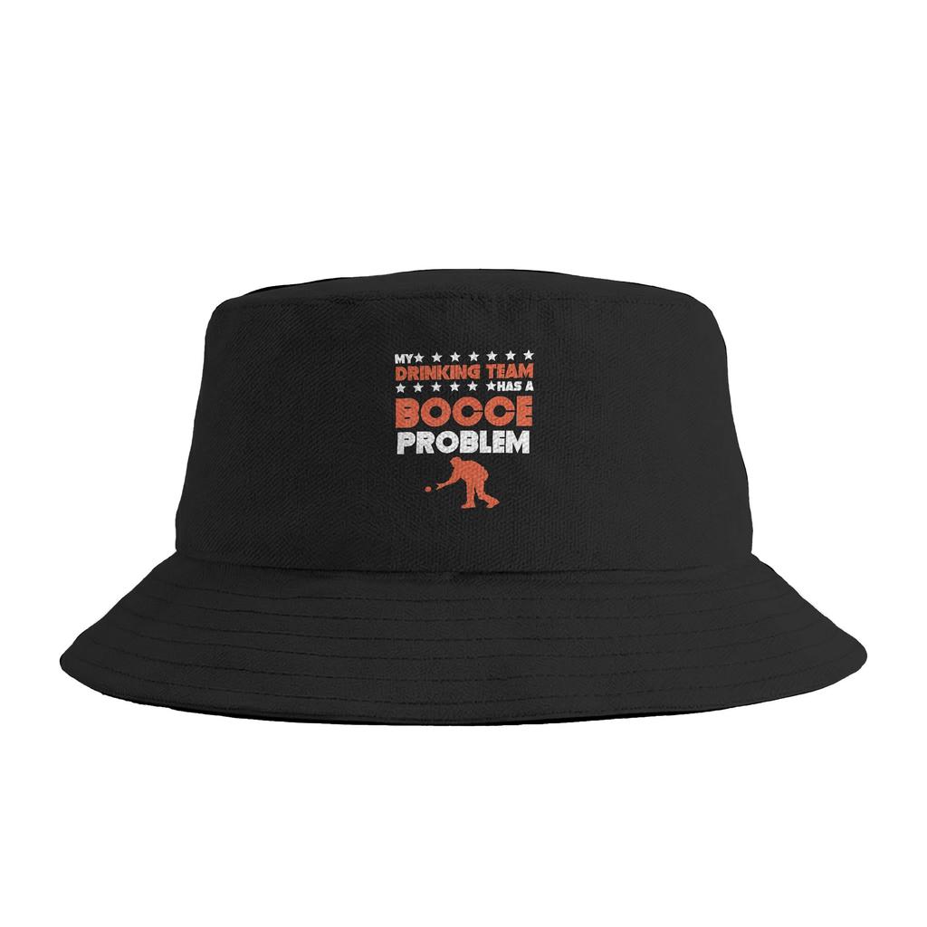 My Drinking Team Has A Bocce Problem Jack Bocci Game Bocce Bucket Hat For Unisex FisherUnisex Hats Vacation Caps Sunscreen Hats