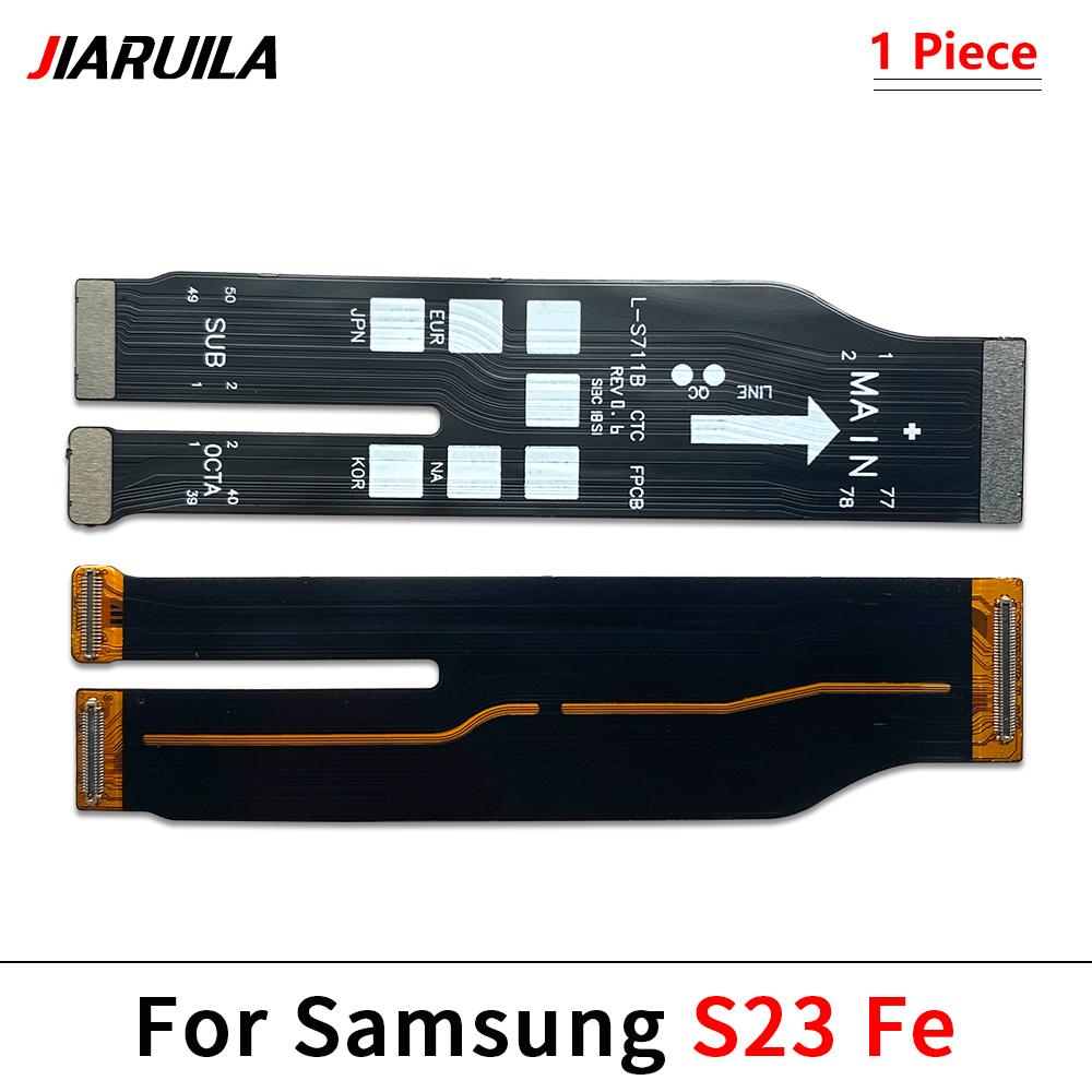 Replacement Motherboard FPC Main Board Connector Flex Cable Part For Samsung S20 Fe S21 Plus S22 Ultra S23 Plus S24 Ultra S23 Fe