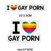 I Love Gay Porn Rainbow Car Stickers Creative LGBT Waterproof Truck Auto Window Bumper Fuel Tank Funny Body Styling Vinyl Decals