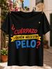 With A Body Like This Who Needs Hair Spanish Humor Bold Red Yellow Blue Typography With Playful  Unisex All Tshirt
