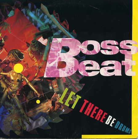 

7inch Record BOSS BEAT Let There Be Drums SRN91 Siren 1988 UK Dance Electronica Used