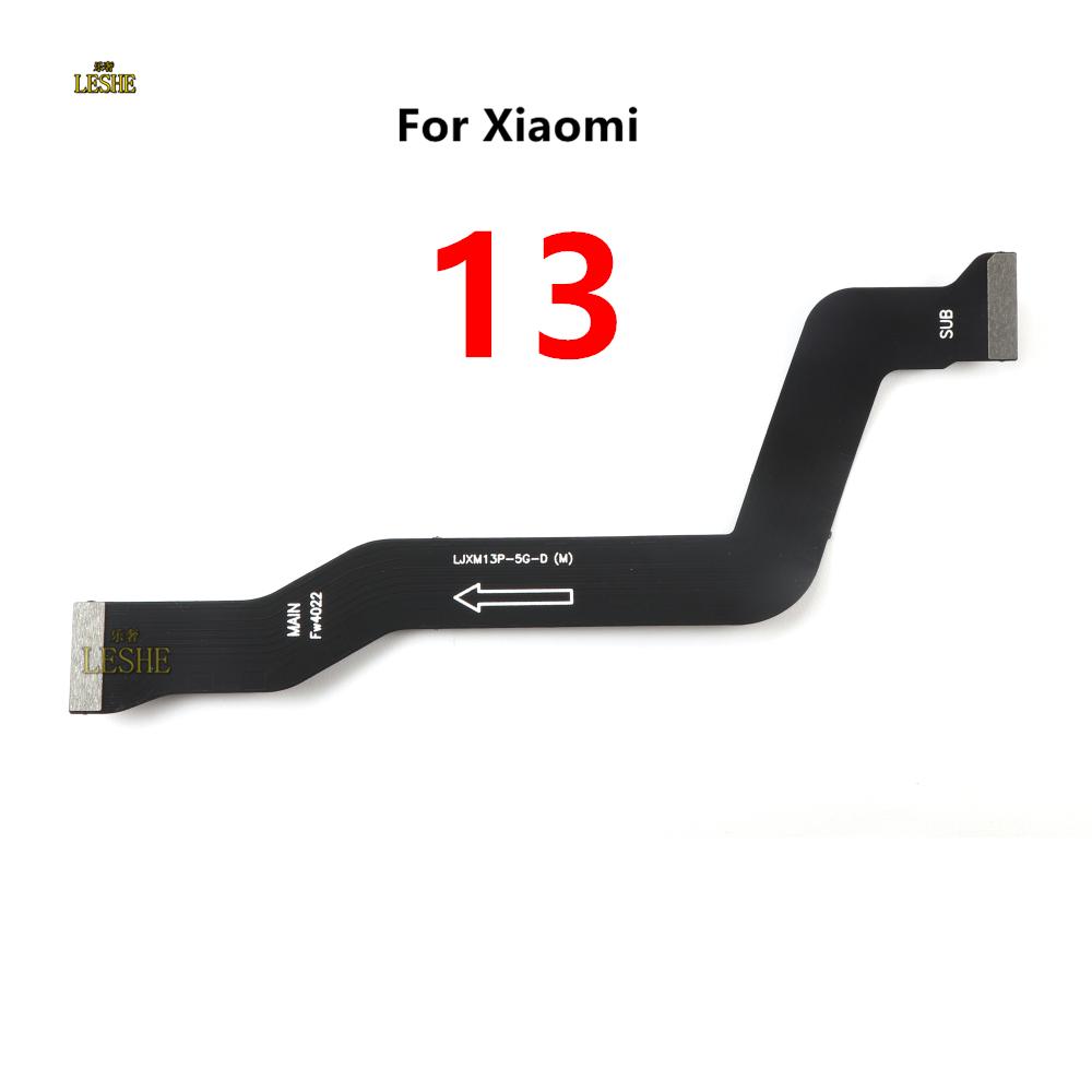 LCD Main Board Motherboard Flex Cable For Xiaomi 13 / 13 Pro / 13 Ultra Mainboard Connector Flex Ribbon Part For Mi 13