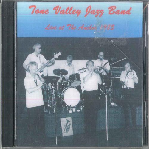 

CD TONE VALLEY JAZZ BAND Live At Anchor 1985 NONE NOT ON LABEL 1985 UK Jazz Used