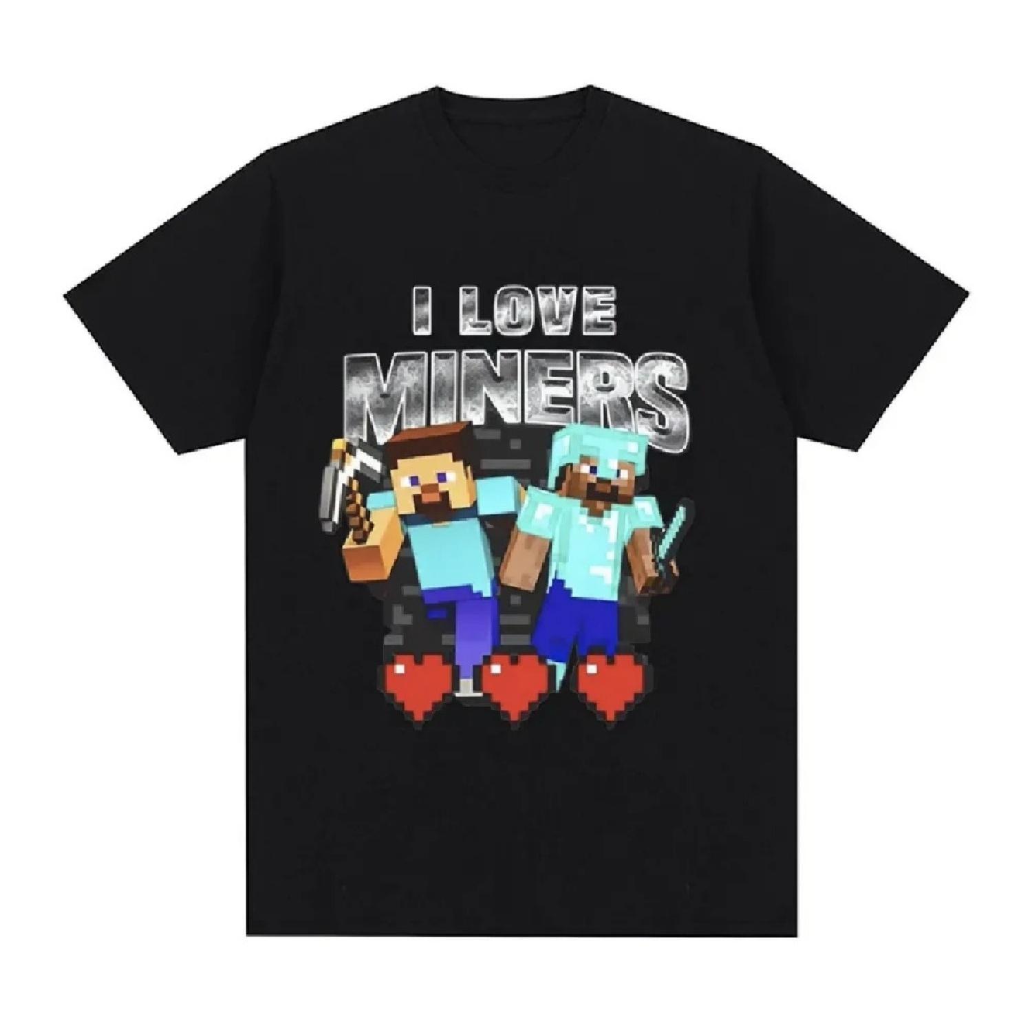 

I Love Miners Print T Shirt Otaku Game Funny Meme T-shirt Mens Women Clothing Casual Short Sleeve Oversized T Shirts Tops L