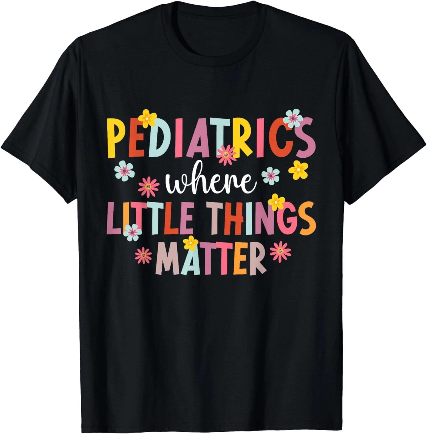 Pediatrics Peds Nurse Pediatric Nurse Pediatric Nursing Gift Unisex T-Shirt 2XL