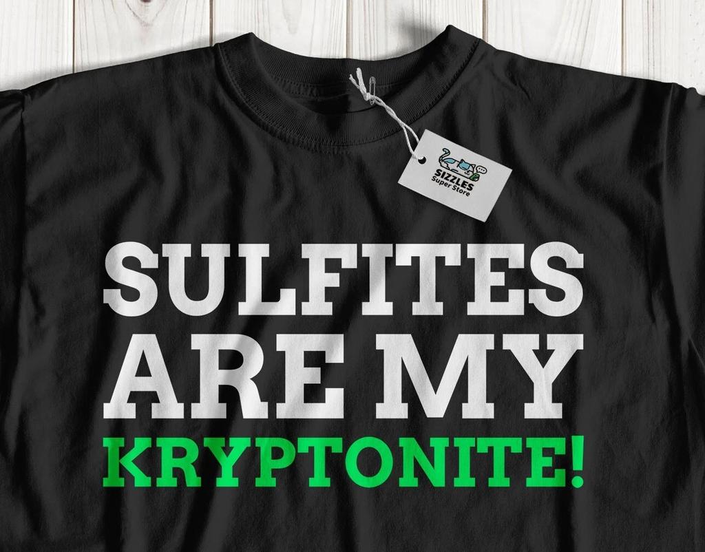 Unisex Funny Sulfites Intolerance T-Shirt Sulphite Intolerance Gifts