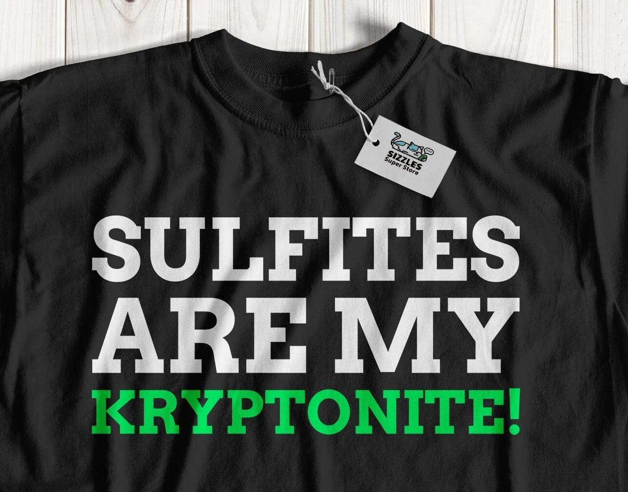 

Unisex Funny Sulfites Intolerance T-Shirt Sulphite Intolerance Gifts S