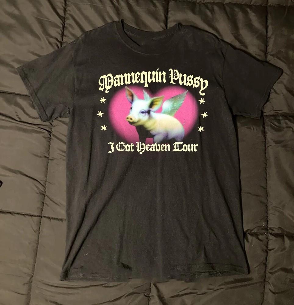 Mannequin Pussy - Got Heaven Tour Gift For Fans Unisex All Size BT2002 Unisex T-Shirt M