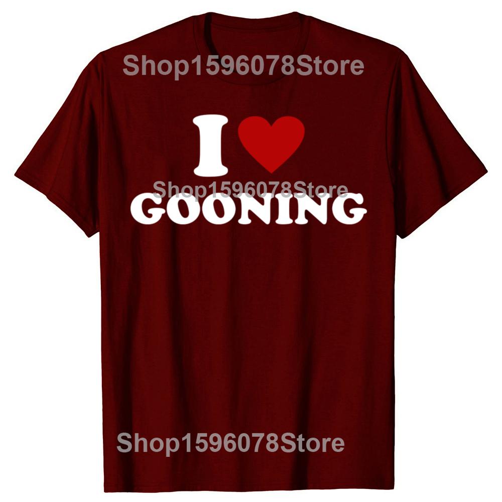 Vtipný design I Love Gooning Grafická trička Pánská Dámská Čistá Bavlna Humor Streetwear Tričko Krátký Rukáv Unisex Volné Oblečení
