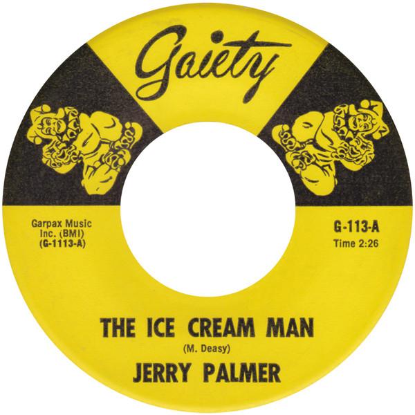 7inch Record JERRY PALMER - Ice Cream Man G113 GAIETY 1966 US Rock Used