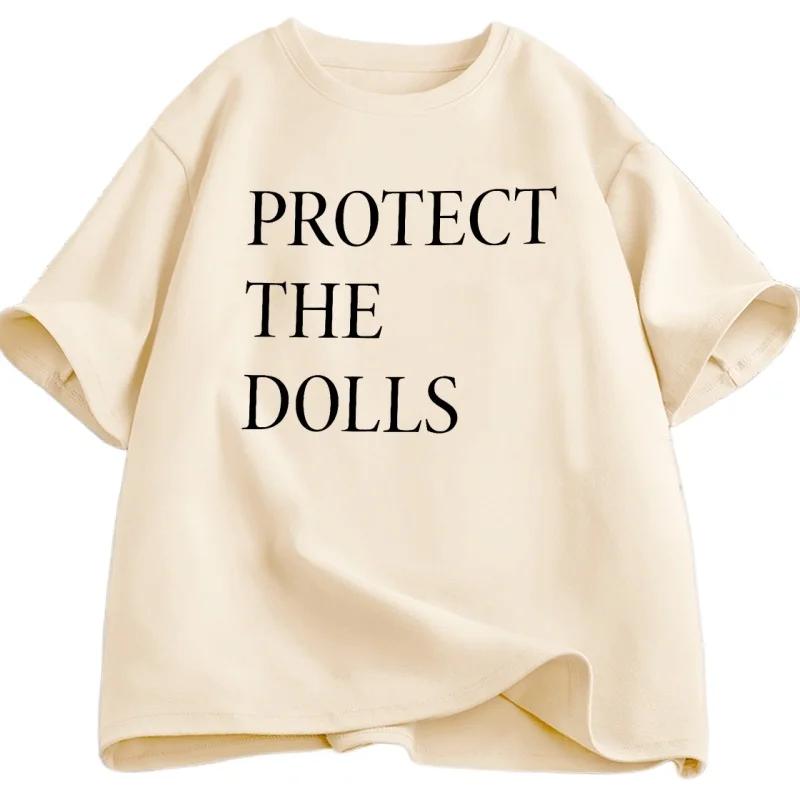 Protect The Dolls T Shirt Men Women Print Tshirt Pride Human Rights T-shirt Loose Short Sleeve Comfortable Round Neck Summer