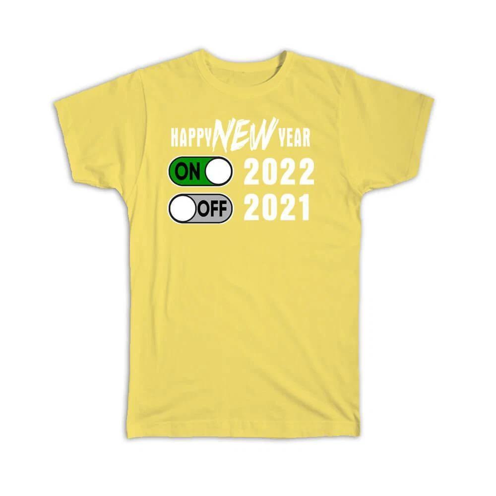 Gift T-Shirt : Happy New Year 2022 Celebration Funny Art Print Cheers Saying S