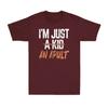 Im Just An Adult Not A Kid Funny Adulthood Saying Quote Gift Unisexs TShirt