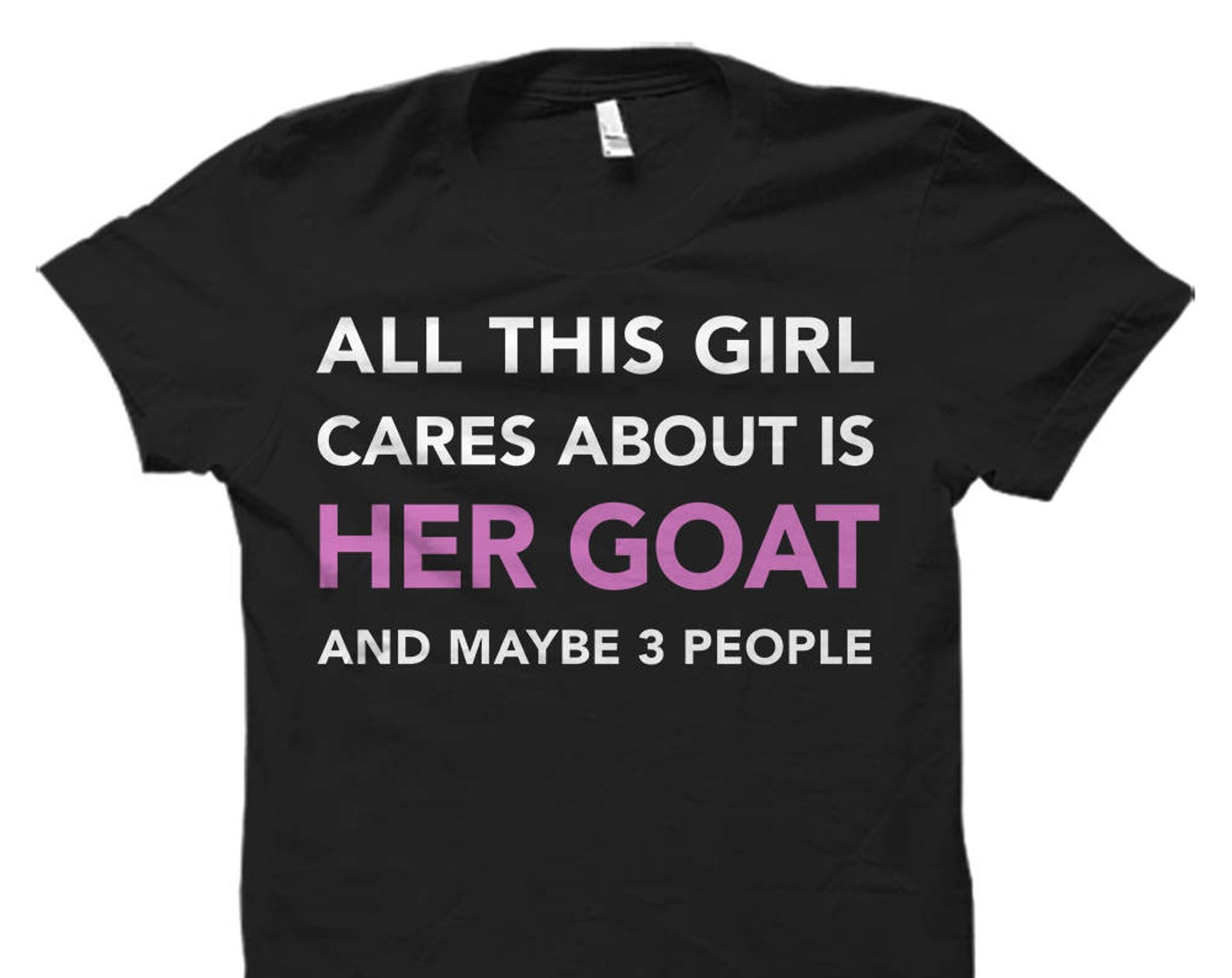 Goat Gift. Gift for Farmer. Goat Shirts. Goat Lady T-Shirt. Funny Goats Gift. Small Town Girl. Country Gifts. Farm Girl Shirt. Farm #OS572 S