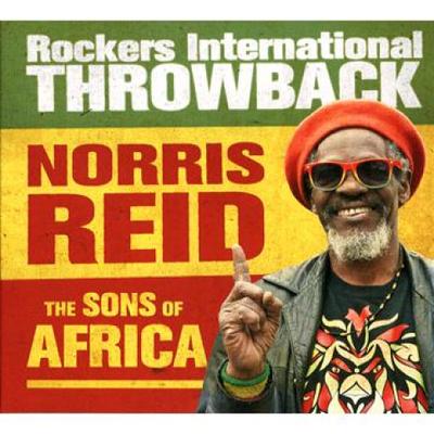 CD NORRIS REID, SONS OF AFRICA - Rockers International Throwback SOTCD001 Sound Of Thunde 2015 France Reggae, Ska & Dub